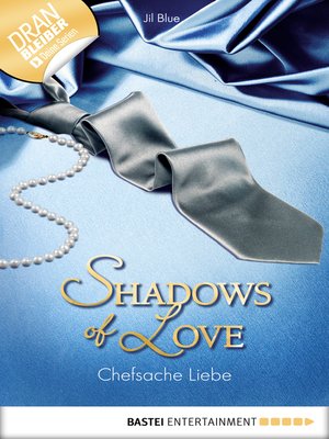 cover image of Chefsache Liebe--Shadows of Love